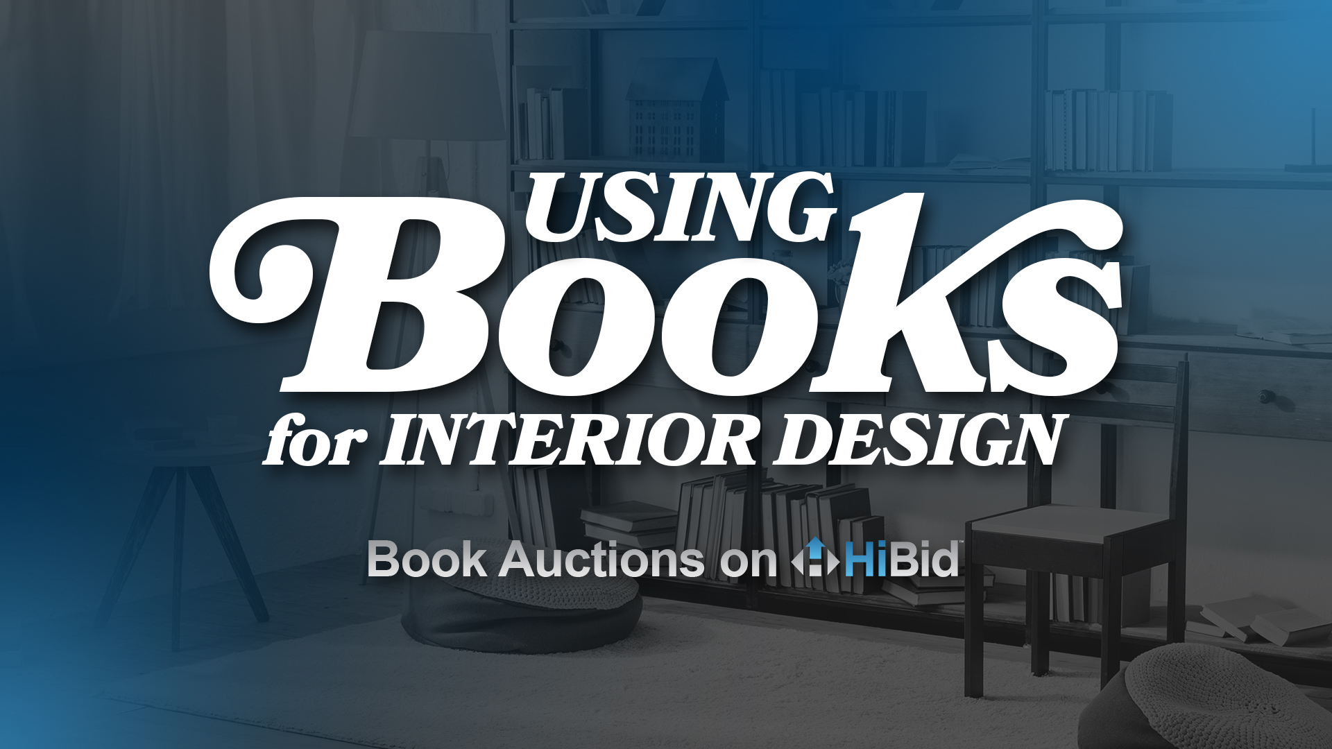 Book Auctions on HiBid: How to Use Books for Interior Design